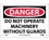NMC 7" X 10" Vinyl Safety Identification Sign, Do Not Operate Machinery With- Out Guard, Price/each