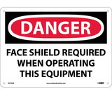 NMC D274 Danger Face Shield Required Sign
