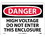 NMC 10" X 14" Plastic Safety Identification Sign, High Voltage Do Not Enter This Enclosure, Price/each