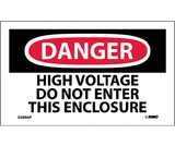NMC D289LBL Danger High Voltage Do Not Enter This Enclosure Label