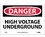 NMC 7" X 10" Vinyl Safety Identification Sign, High Voltage Underground, Price/each