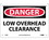 NMC 7" X 10" Plastic Safety Identification Sign, Low Overhead Clearance, Price/each