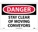NMC D316 Danger Stay Clear Of Moving Conveyors Sign
