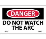NMC D31LBL Danger Do Not Watch The Arc Label, Adhesive Backed Vinyl, 3