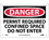 NMC 7" X 10" Vinyl Safety Identification Sign, Permit Required Confined Space Do Not En, Price/each
