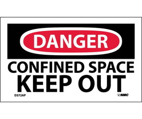 NMC D372LBL Confined Space Keep Out Label, Adhesive Backed Vinyl, 3" x 5"