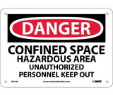 NMC D374 Danger Confined Space Keep Out Sign