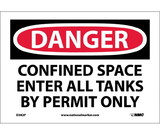 NMC D382 Danger Confined Space Enter All Tanks By Permit Only Sign