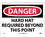 NMC D389 Danger Hard Hat Required Beyond This Point Sign, Standard Aluminum, 10" x 14", Price/each