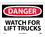 NMC 10" X 14" Vinyl Safety Identification Sign, Watch For Lift Trucks, Price/each