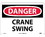 NMC 7" X 10" Vinyl Safety Identification Sign, Crane Swing, Price/each