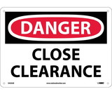 NMC D423 Danger Close Clearance Sign