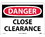 NMC 10" X 14" Vinyl Safety Identification Sign, Close Clearance, Price/each