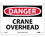 NMC 7" X 10" Vinyl Safety Identification Sign, Crane Overhead, Price/each