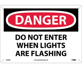 NMC D428 Danger Do Not Enter When Lights Are Flashing Sign