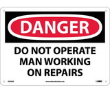 NMC D430 Danger Do Not Operate Man Working On Repairs Sign