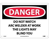 NMC D432 Danger Do Not Watch The Arc Sign