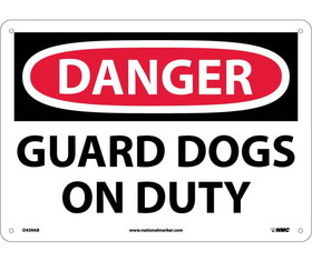 NMC D439 Guard Dogs On Duty Sign