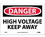 NMC 7" X 10" Vinyl Safety Identification Sign, High Voltage Keep Away, Price/each