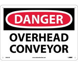 NMC D461 Danger Overhead Conveyor Sign