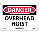 NMC D462 Danger Overhead Hoist Sign