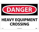 NMC D471LF Large Format Danger Heavy Equipment Crossing Sign