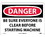 NMC 10" X 14" Vinyl Safety Identification Sign, Be Sure Everyone Is Clear Be.., Price/each