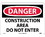 NMC 10" X 14" Vinyl Safety Identification Sign, Construction Area Do Not Enter, Price/each