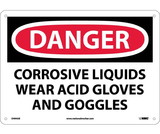 NMC D494 Danger Corrosive Wear Acid Gloves And Goggles Sign
