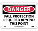 NMC D528 Danger Fall Protection Required Beyond This Point Sign