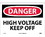 NMC 10" X 14" Vinyl Safety Identification Sign, High Voltage Keep Off, Price/each