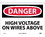 NMC 10" X 14" Vinyl Safety Identification Sign, High Voltage On Wires Above, Price/each