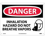 NMC D561 Danger Inhalation Hazard Do Not Breath Vapors Sign