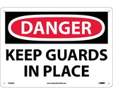 NMC D566 Danger Keep Guards In Place Sign