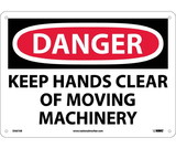 NMC D567 Danger Keep Hands Clear Of Moving Machinery Sign