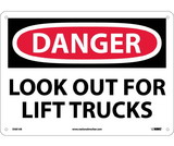 NMC D581 Look Out For Lift Trucks Sign