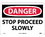 NMC 10" X 14" Vinyl Safety Identification Sign, Stop Proceed Slowly, Price/each