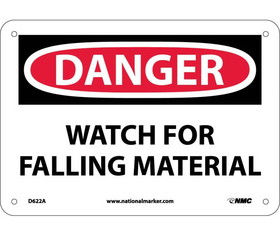 NMC D622 Danger Watch For Falling Material Sign