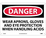 NMC D624 Danger Wear Ppe When Handling Acids Sign