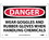 NMC 10" X 14" Vinyl Safety Identification Sign, Wear Goggles And Rubber Glo.., Price/each