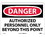 NMC 10" X 14" Vinyl Safety Identification Sign, Authorized Personnel Only..., Price/each