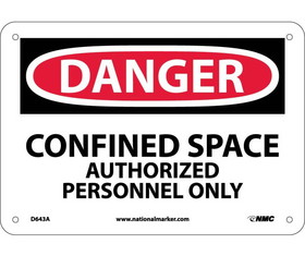 NMC D643 Danger Confined Space Authorized Personnel Only Sign
