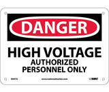 NMC D647 Danger High Voltage Authorized Personnel Only Sign