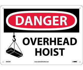 NMC D653 Danger Overhead Hoist Sign