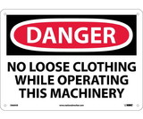 NMC D669 No Loose Clothing While Operating Sign
