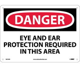 NMC D670 Danger Eye And Ear Protection Required In This Area Sign