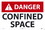 NMC 10" X 7" Vinyl Safety Identification Sign, Danger Confined Space, Price/each