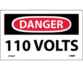 NMC D700LBL Danger 110 Volts Label, Adhesive Backed Vinyl, 3" x 5"