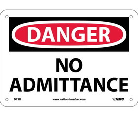 NMC D75 Danger No Admittance Sign