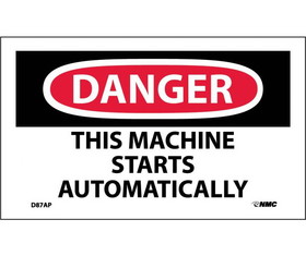 NMC D87LBL Danger This Machine Starts Automatically Label, Adhesive Backed Vinyl, 3" x 5"